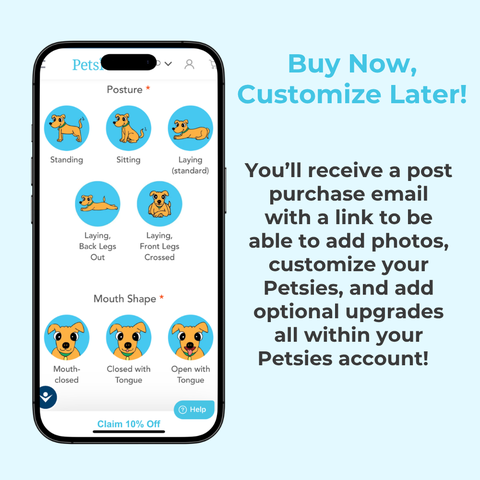 Buy now customize later Petsies